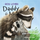 Image for God Loves Daddy and Me