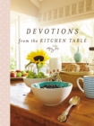 Image for Devotions from the Kitchen Table