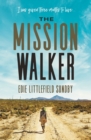 Image for The mission walker