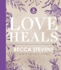 Image for Love heals