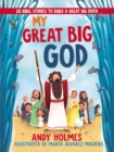 Image for My great big God  : 20 Bible stories to build a great big faith