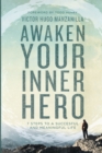 Image for Awaken your inner hero: 7 steps to a successful and meaningful life