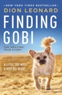 Image for Finding Gobi: a little dog with a very big heart