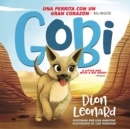 Image for Gobi: una perrita con un gran corazon -Bilingue = Gobi : a little dog with a big heart -Bilingual