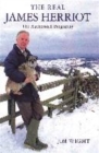 Image for The real James Herriot  : the authorized biography