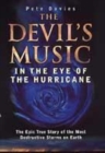 Image for The Devil&#39;s music  : in the eye of the hurricane