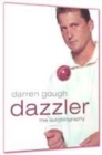 Image for Dazzler  : the autobiography