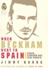 Image for When Beckham Went to Spain