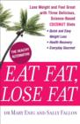 Image for Eat fat, lose fat  : lose weight and feel great with the delicious, science-based coconut diet