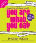 Image for You are what you eat  : the plan that will change your life
