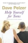 Image for Help yourself for teens  : real-life advice for real-life challenges facing young adults