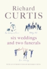 Image for Six weddings and two funerals  : three screenplays