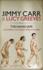 Image for The naked jape  : uncovering the hidden world of jokes