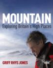 Image for Mountain  : exploring Britain&#39;s high places