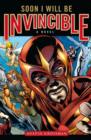 Image for Soon I Will be Invincible