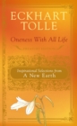 Image for Oneness with All Life : Inspirational Selections from a New Earth