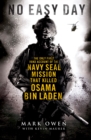 Image for No Easy Day : The Only First Hand Account of the Navy SEAL Mission That Killed Osama Bin Laden