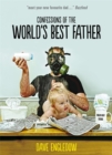 Image for Confessions of the world&#39;s best father