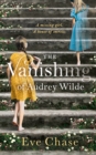 Image for The Vanishing of Audrey Wilde