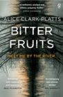 Image for Bitter Fruits : DI Erica Martin Book 1