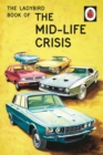 Image for The Ladybird book of the mid-life crisis