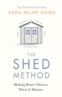 Image for The SHED method  : making better choices when it matters