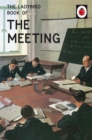 Image for The Ladybird book of the meeting