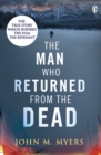 Image for The man who returned from the dead