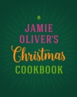 Image for Jamie Oliver&#39;s Christmas cookbook.