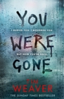 Image for You Were Gone