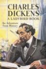 Image for Charles Dickens  : an adventure from history