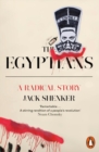 Image for The Egyptians  : a radical story