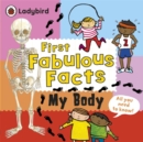 Image for My Body: Ladybird First Fabulous Facts