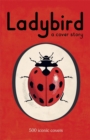 Image for Ladybird: A Cover Story