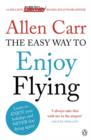 Image for The easy way to enjoy flying