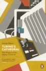 Image for Turing&#39;s cathedral: the origins of the digital universe