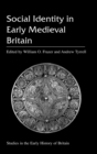 Image for Social Identity in Early Medieval Britain