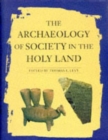 Image for The Archaeology of Society in the Holy Land