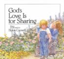 Image for God&#39;s Love Is For Sharing