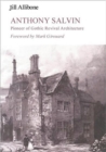 Image for Anthony Salvin : Pioneer of Gothic Revival Architecture