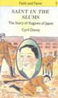 Image for Saint in the Slums : The Story of Kagawa of Japan
