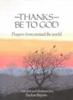 Image for Thanks Be To God