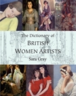 Image for The dictionary of British women artists