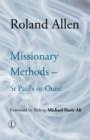 Image for Missionary methods: St Paul&#39;s or ours?