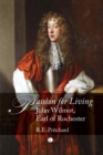 Image for Passion For Living: John Wilmot, Earl of Rochester