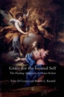 Image for Grace for the injured self: the healing approach of Heinz Kohut