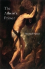 Image for The atheist&#39;s primer