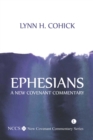 Image for Ephesians: a new covenant commentary