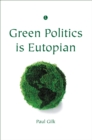 Image for Green politics is Eutopian