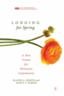 Image for Longing for spring: a new vision for Wesleyan community